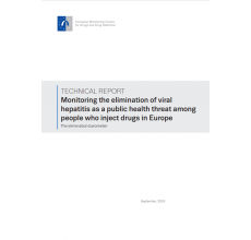 Monitoring the elimination of viral hepatitis as a public health threat among people who inject drugs in Europe